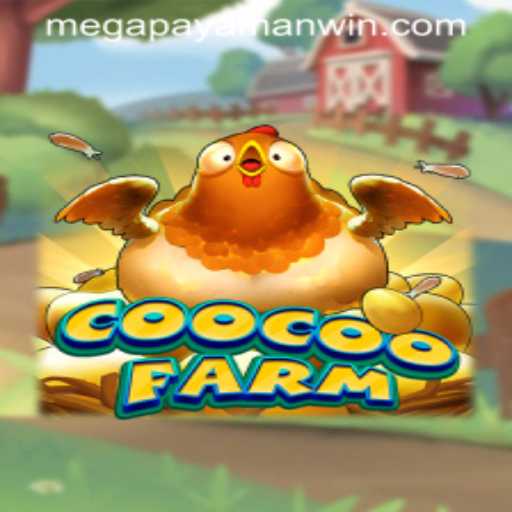 Exploring the World of CooCooFarm: A Dive into MegaPayaman