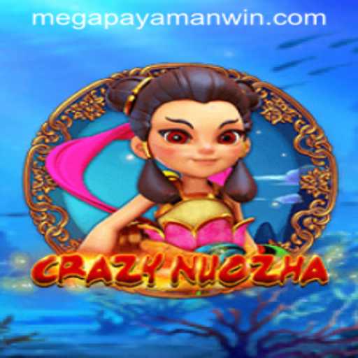 Exploring the Thrilling World of CrazyNuoZha with MegaPayaman