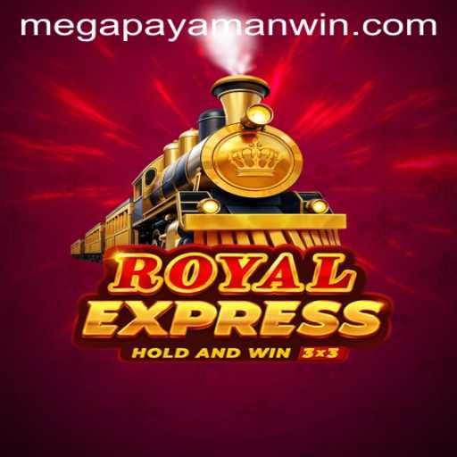 Royalexpress: The Game Revolutionizing the World of MegaPayaman